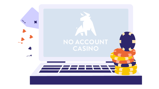 No Account Casino