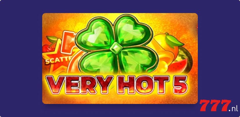 Very Hot 5 is spel van de week bij Casino777
