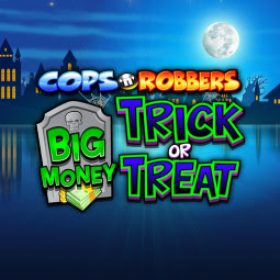 Cops 'n' Robbers Big Money Trick or Treat logo