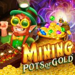 Mining Pots of Gold gokkast