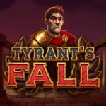 Tyrant’s Fall gokkast