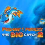 Fishin’ Frenzy The Big Catch 2 gokkast